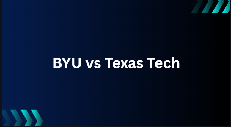 BYU vs Texas Tech