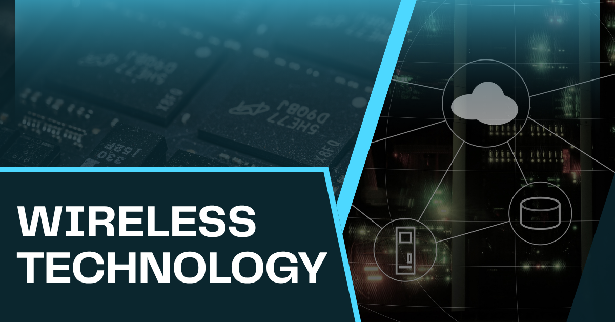 Wireless Technology