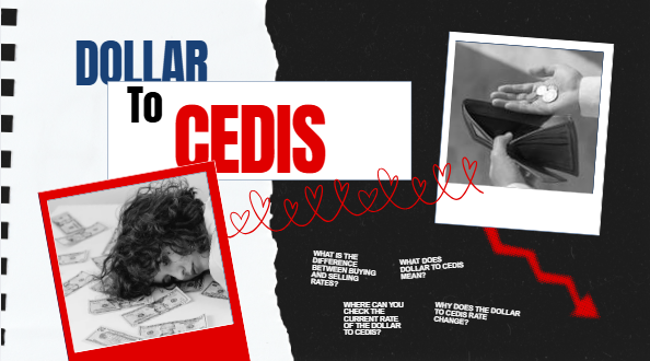 Dollar to Cedis